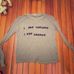 "I see London I see France" long sleeved tee
