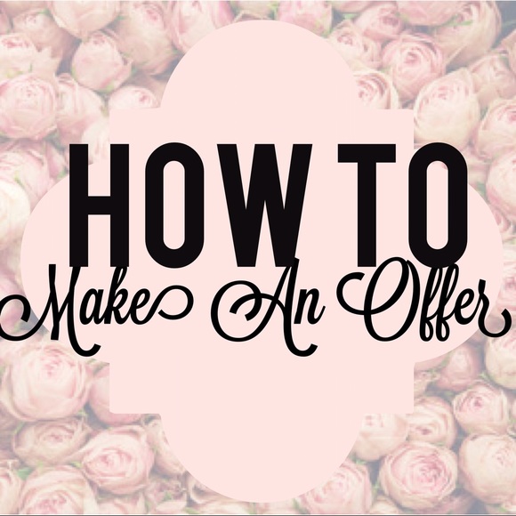 HOW TO • MAKE AN OFFER ! - Picture 1 of 7
