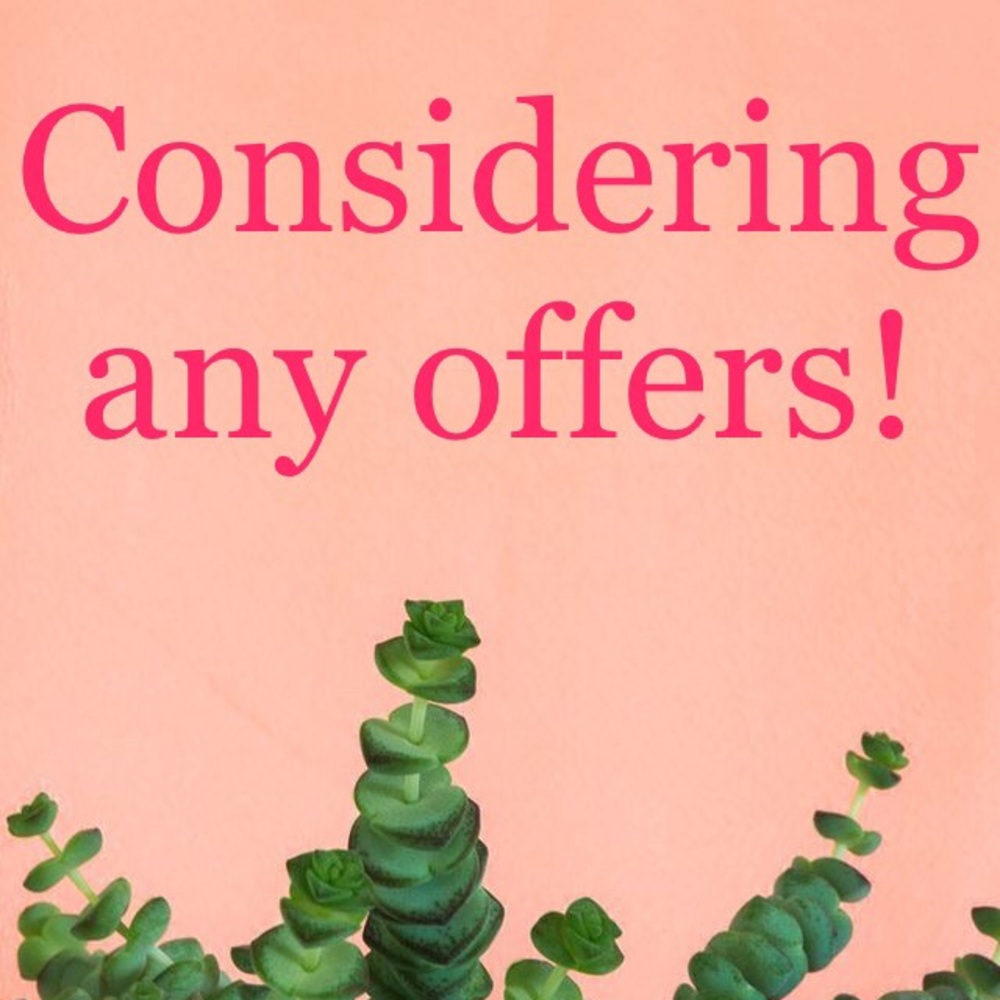 I accept ALL reasonable offers!!!