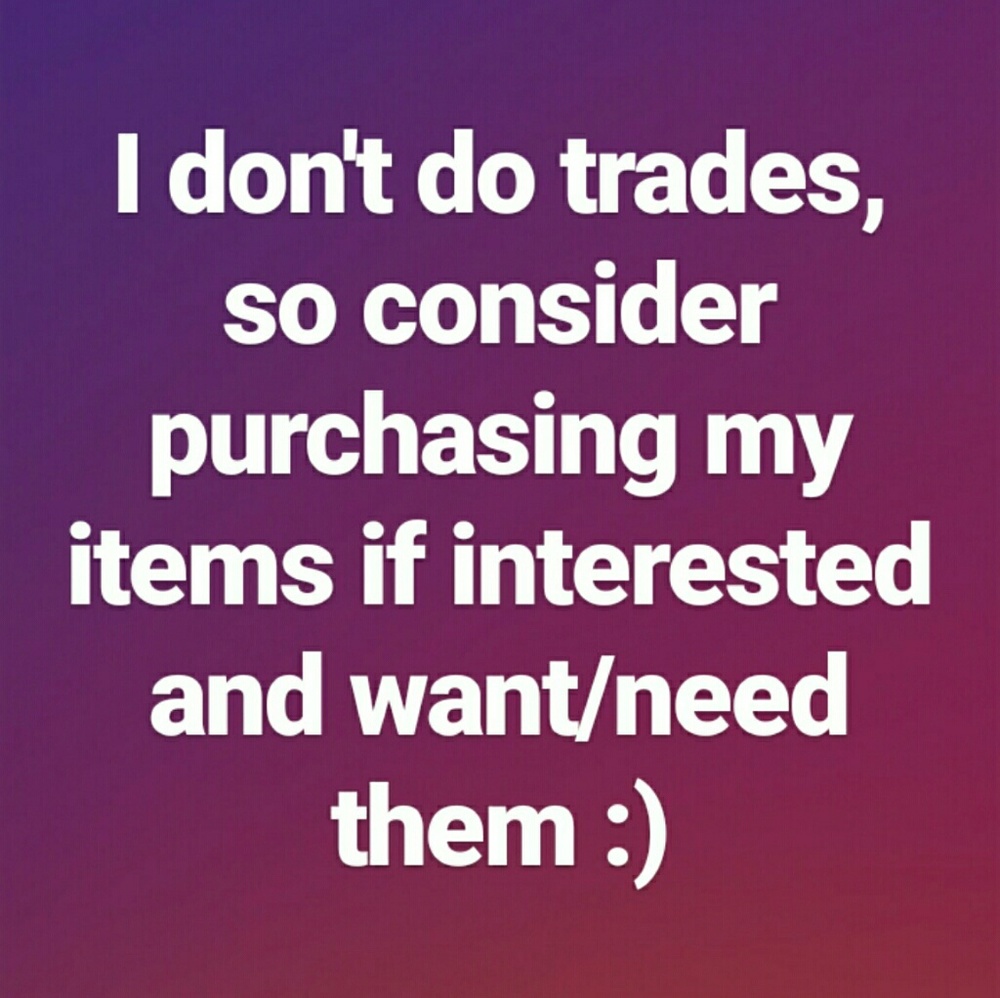 NO TRADES!