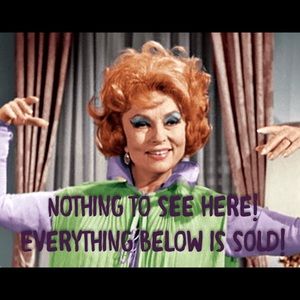 Sold Beyond This Point! 🙃