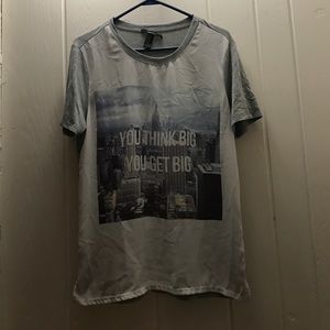 you think big, you get big graphic tee