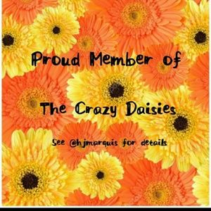 Proud Member of The Crazy Daisies Share Group