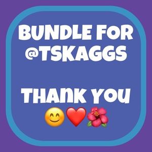 🌺🌺🌺 BUNDLE FOR @tskaggs 🌺🌺🌺