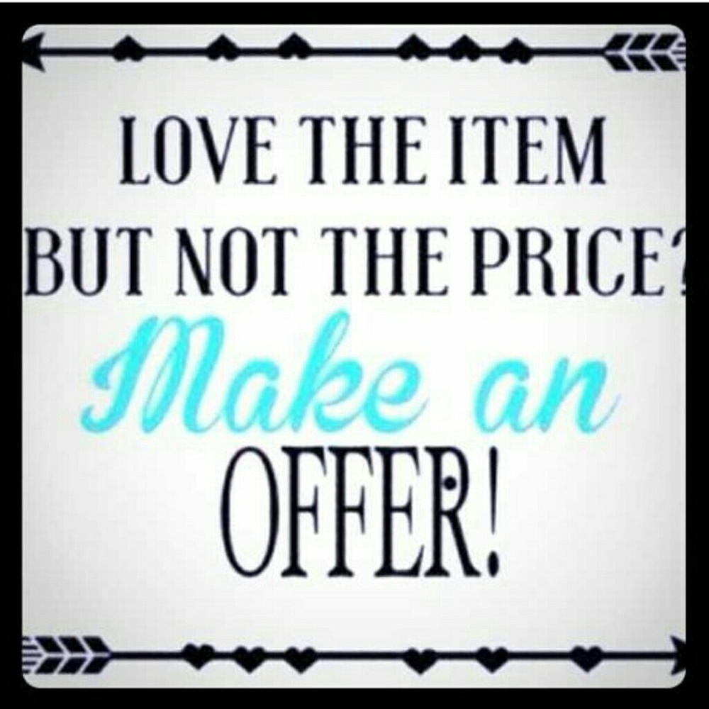Reasonable Offers Considered​
