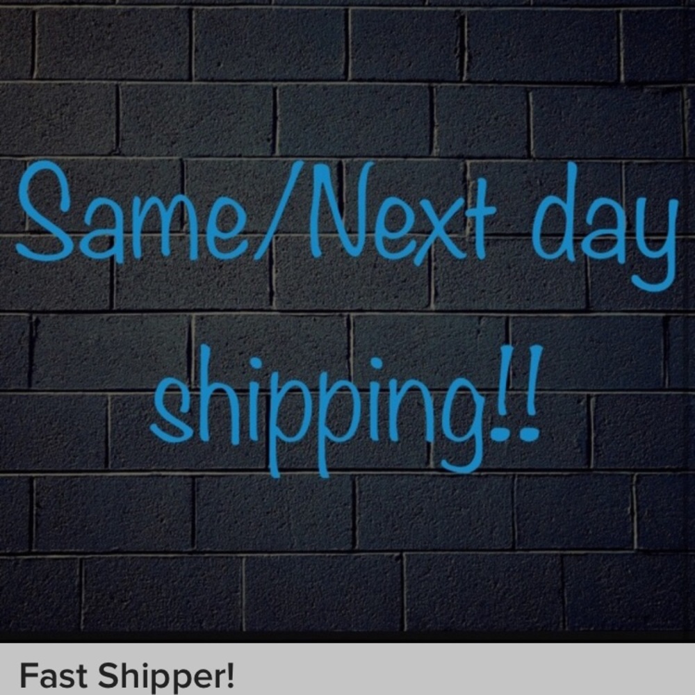 Same or next day shipping!