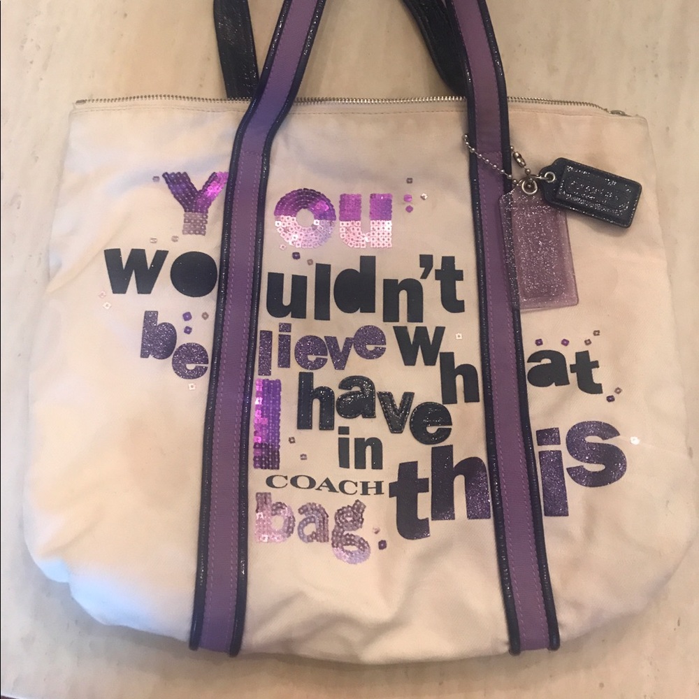 You Wouldn't Believe What I Have in This Coach Bag