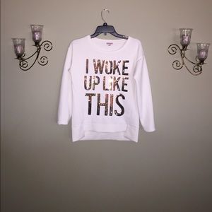 Juicy Couture Sweatshirt "I woke up like this"