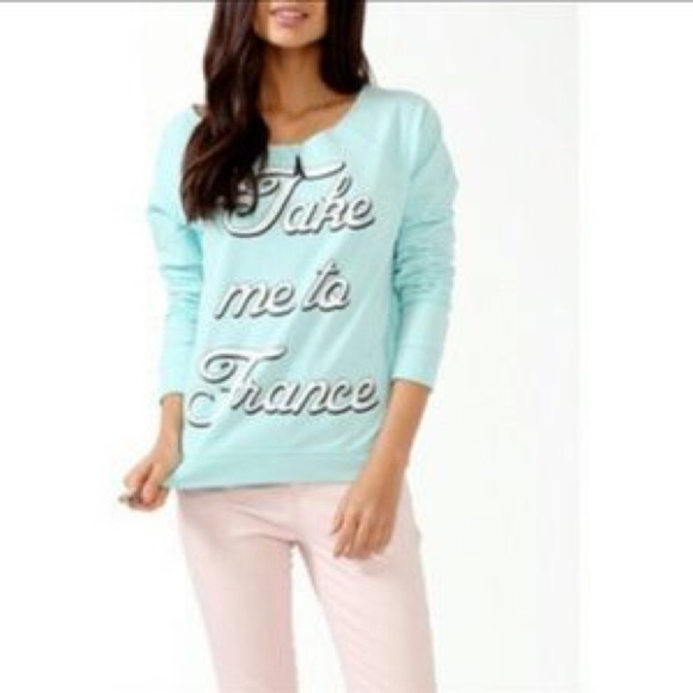 Forever 21 Take me to France Flash Dance Sweater.