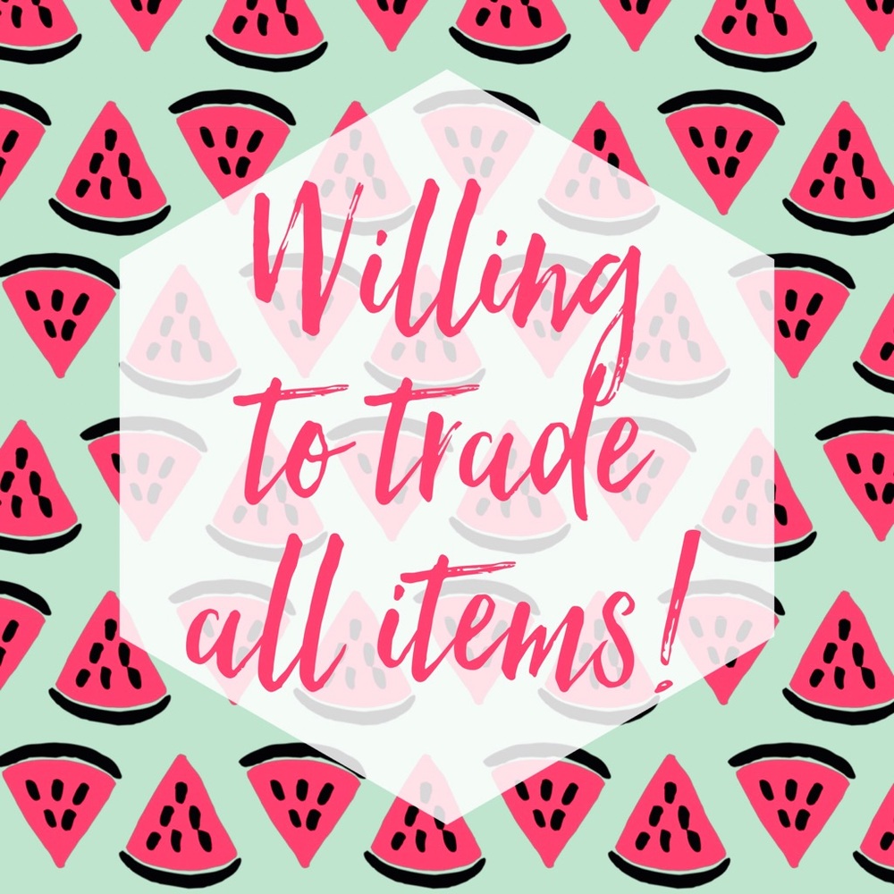 Let me know if you want to trade! 😍😘💋