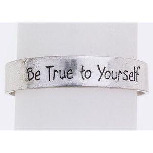 Be True To Yourself  Silver • Metal Wrist Cuff