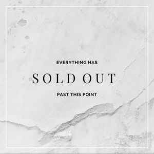 • SOLD OUT  •