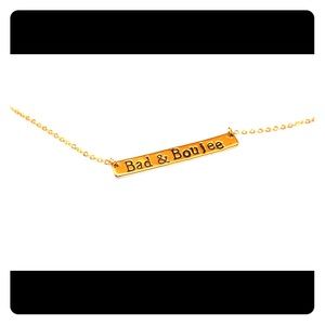 Bad and Boujee gold nameplate necklace
