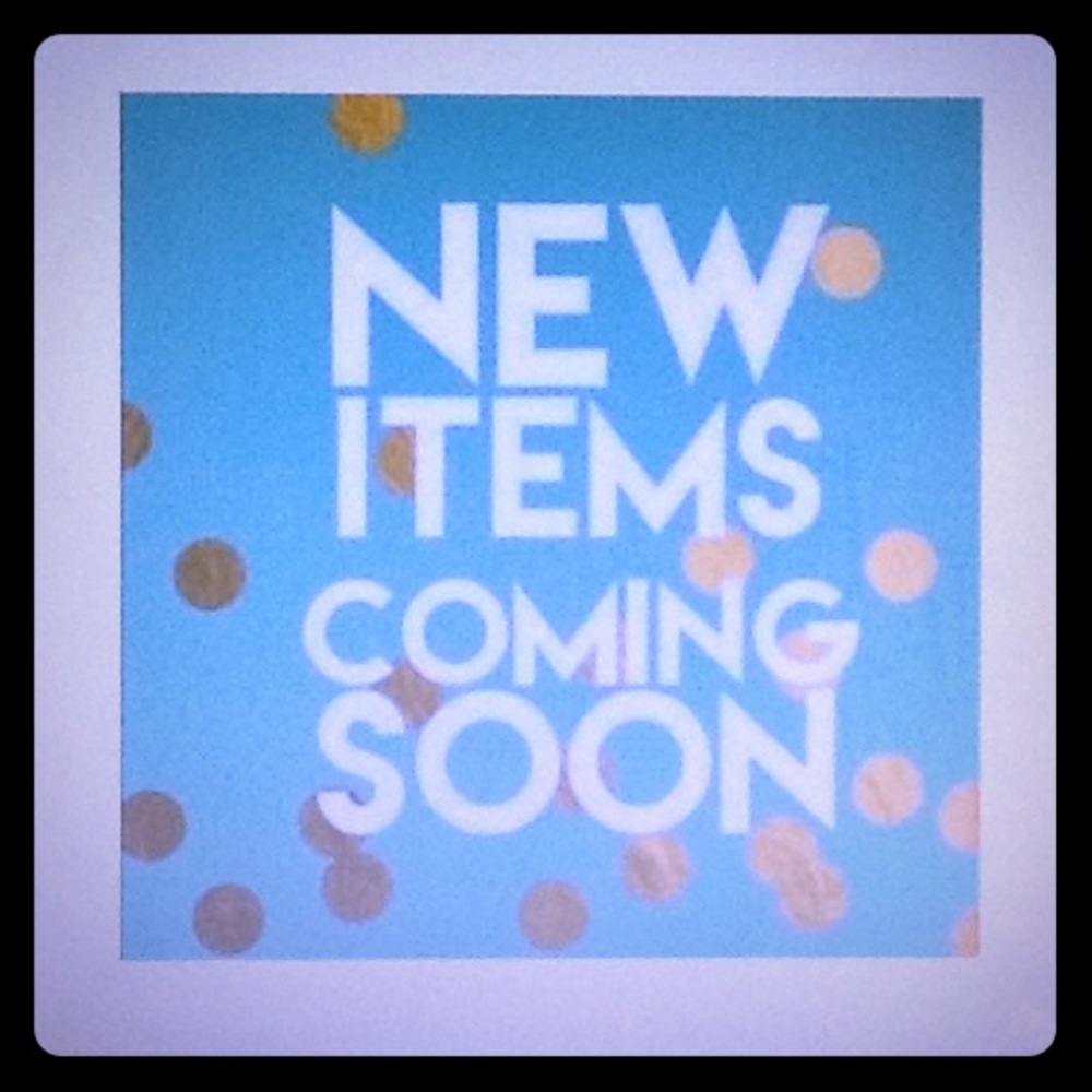 NEW ITEMS WILL BE LISTED THIS WEEKEND & NEXT WEEK!
