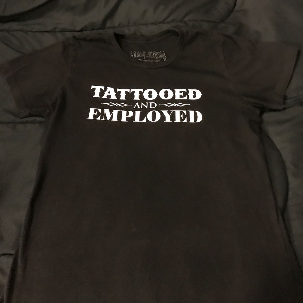 Tattooed and Employed T-Shirt