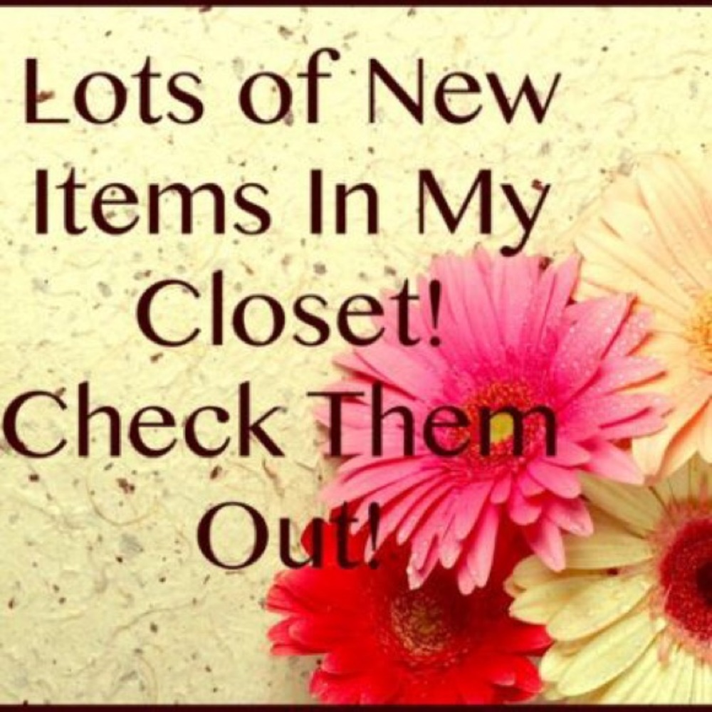 New items in my closet-  check them out!!!