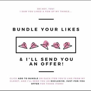 Bundle your likes for a private offer!