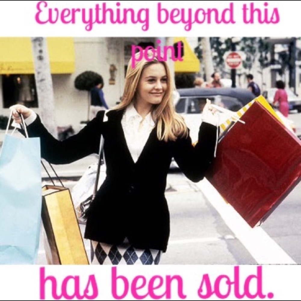 Everything Beyond this point is SOLD