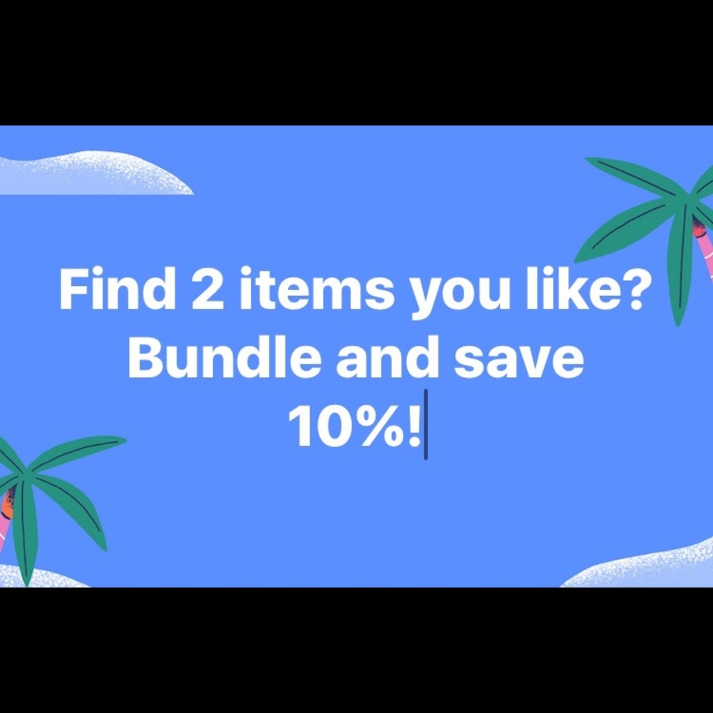 Bundle and save!!