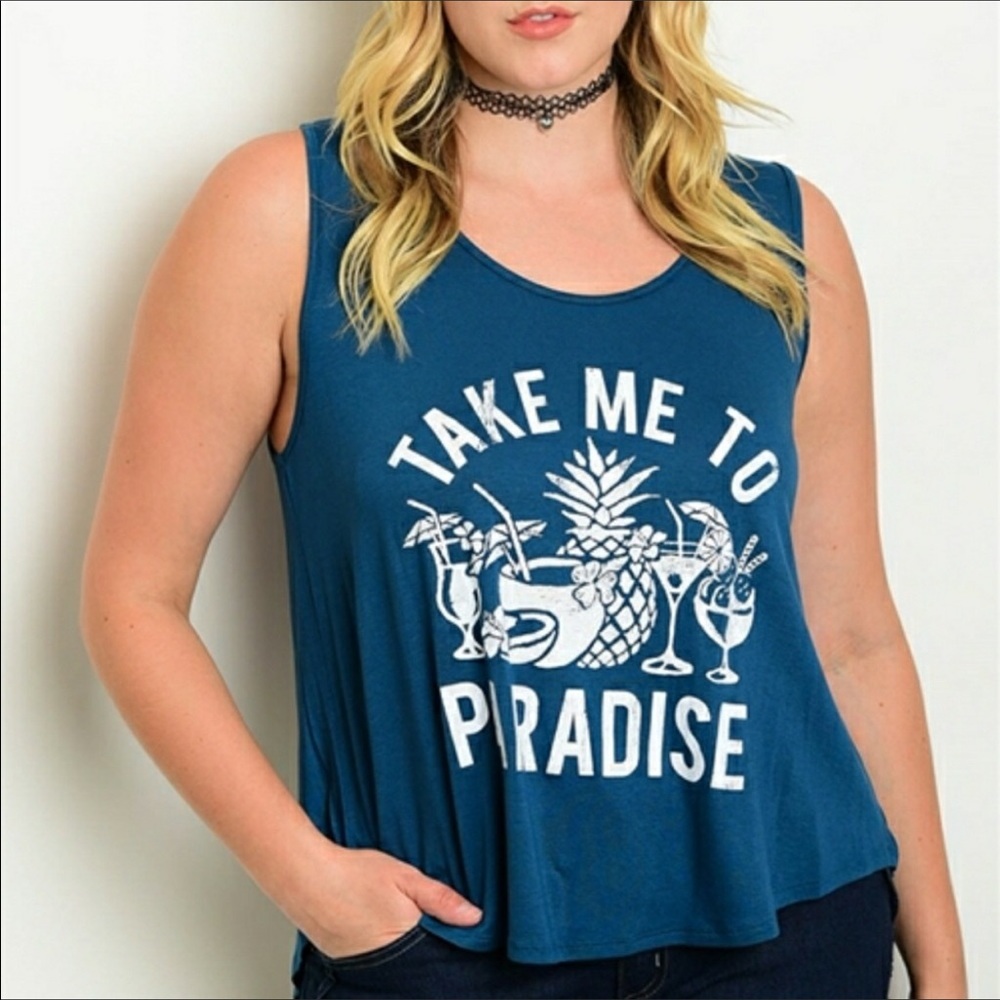 "Take me to Paradise" tank in Teal