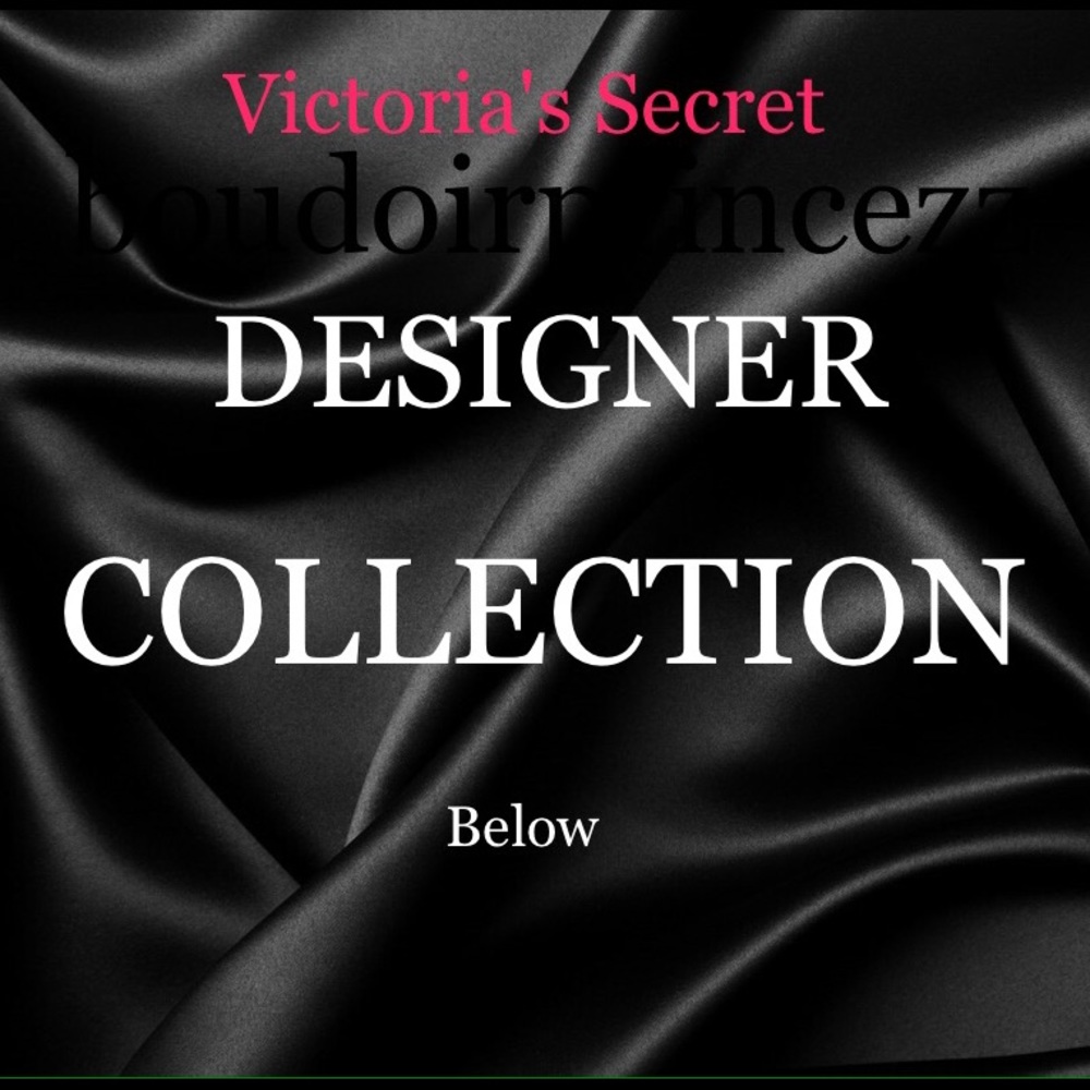 🌹 VICTORIA'S SECRET DESIGNER COLLECTION