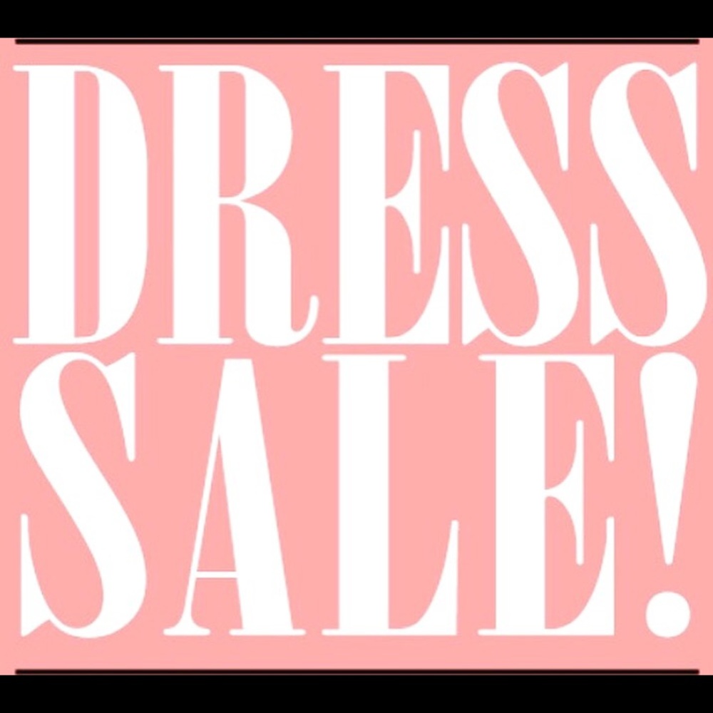 All dresses ON SALE!