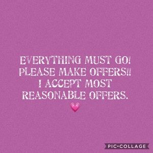 Everything must go! Make offers!