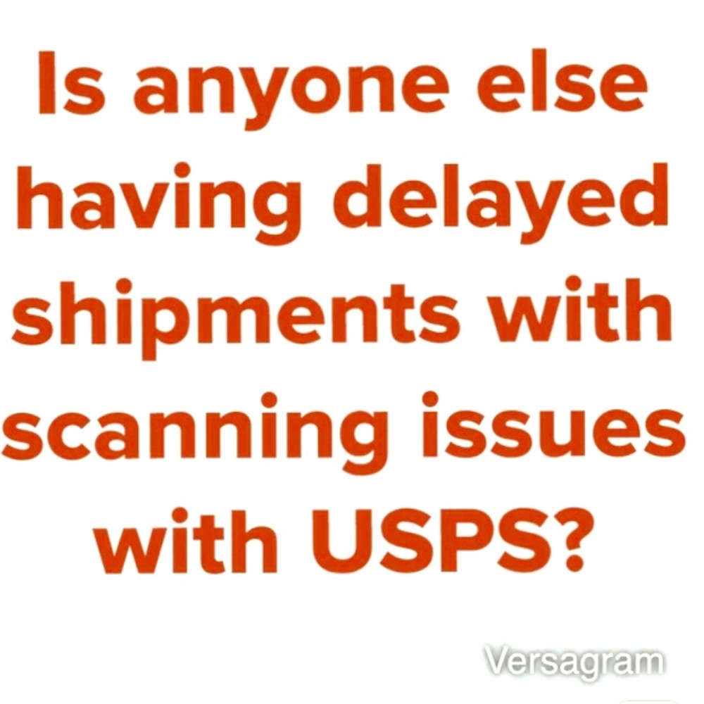 USPS problems & shipping