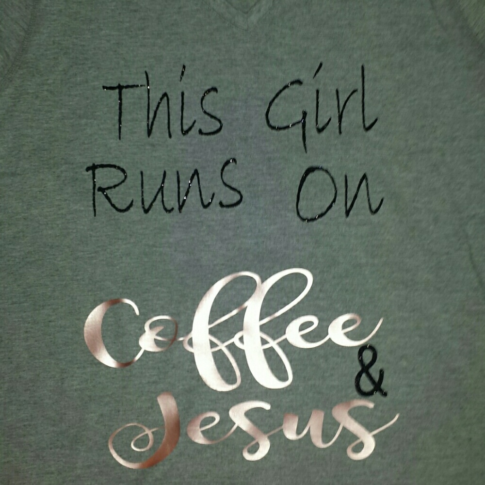 This girl runs on coffee & Jesus