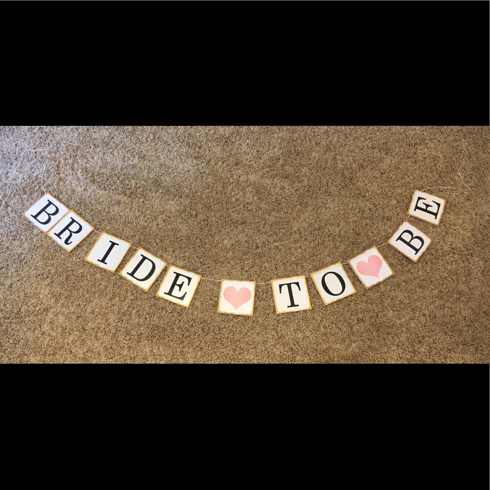 "Bride to be" banner