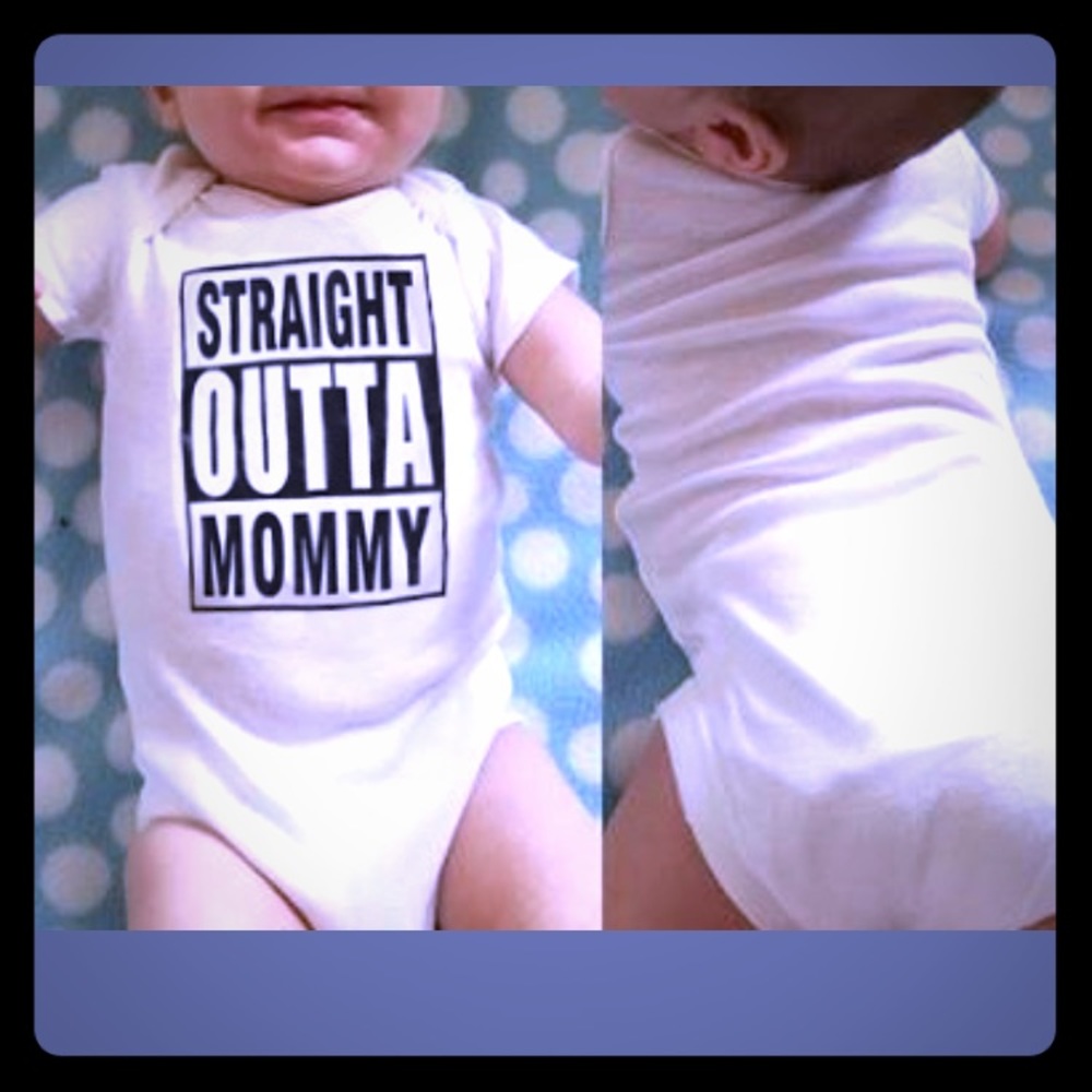 Straight Outta Mommy onesie