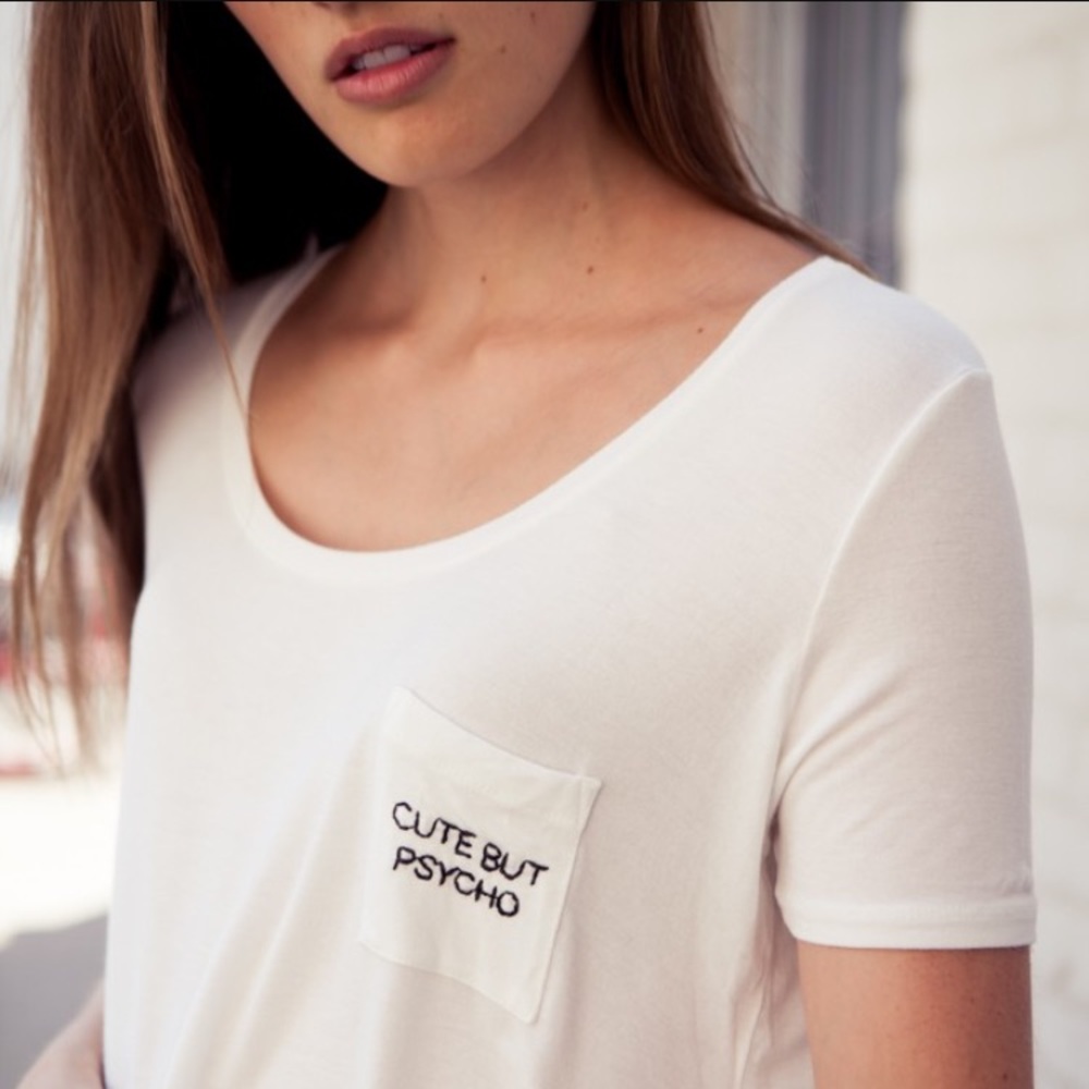Cute but psycho tshirt