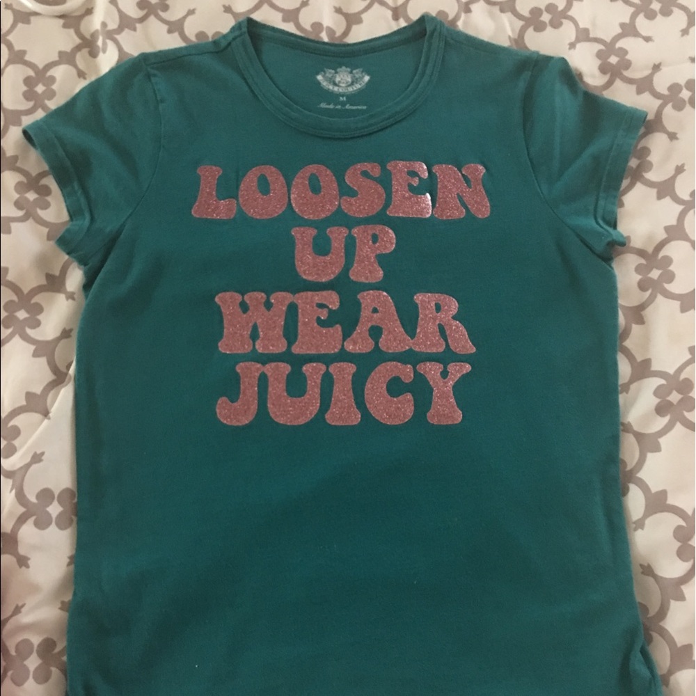 Juicy Couture "Loosen up, wear Juicy" t- shirt