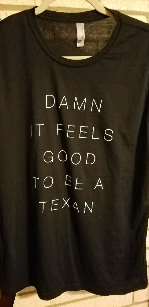 'Damn it feels good to be a texan' tee