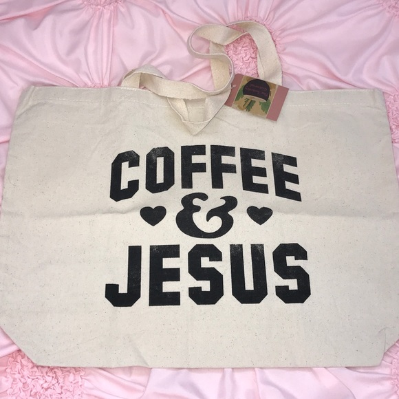 Handbags - SOLD Coffee & Jesus Tote NWT