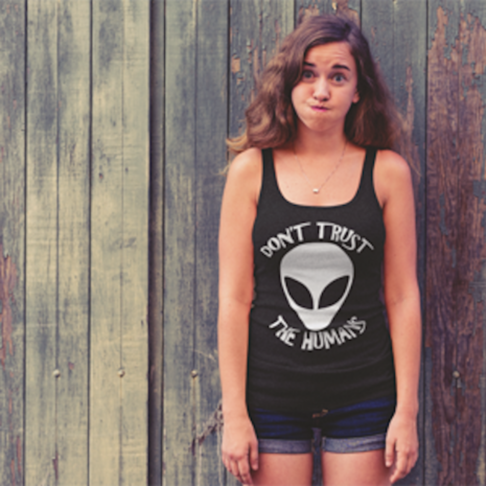Don't Trust The Humans Alien Tank Top