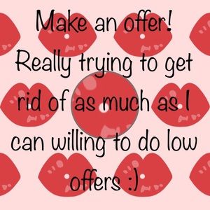 REALLY TRYING TO GET RID OF EVERYTHING!