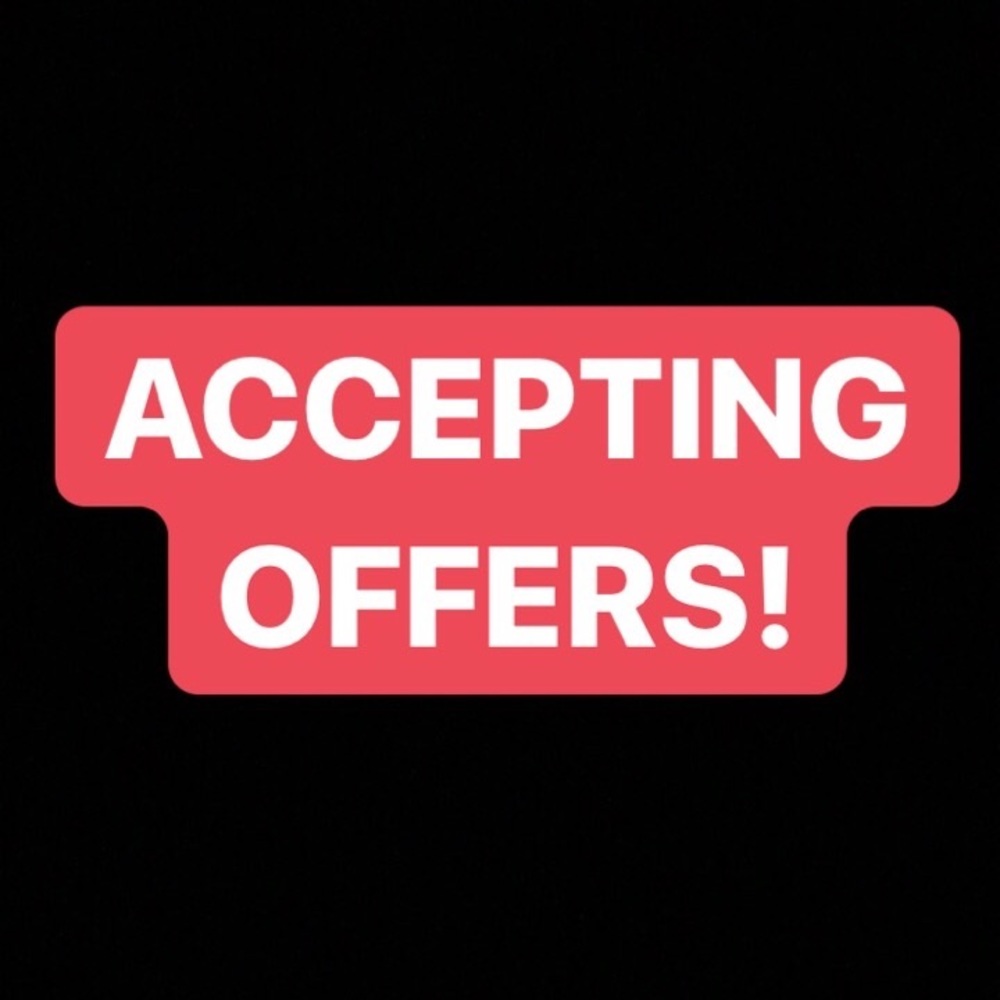 ACCEPTING OFFERS!