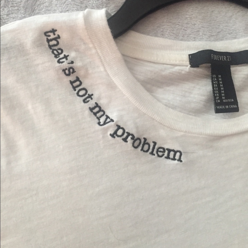 "That's not my problem" crop top