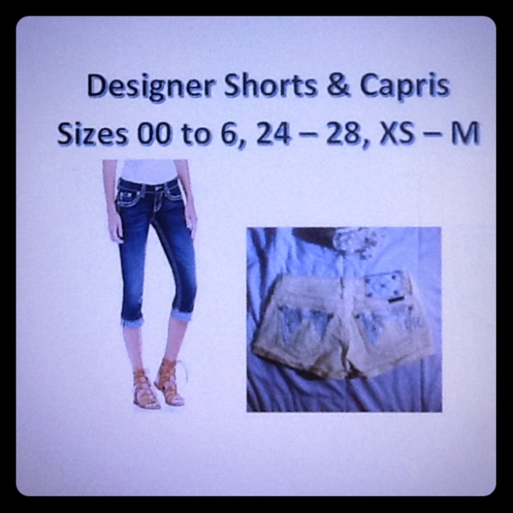 Designer Shorts & Capris Including Miss Me