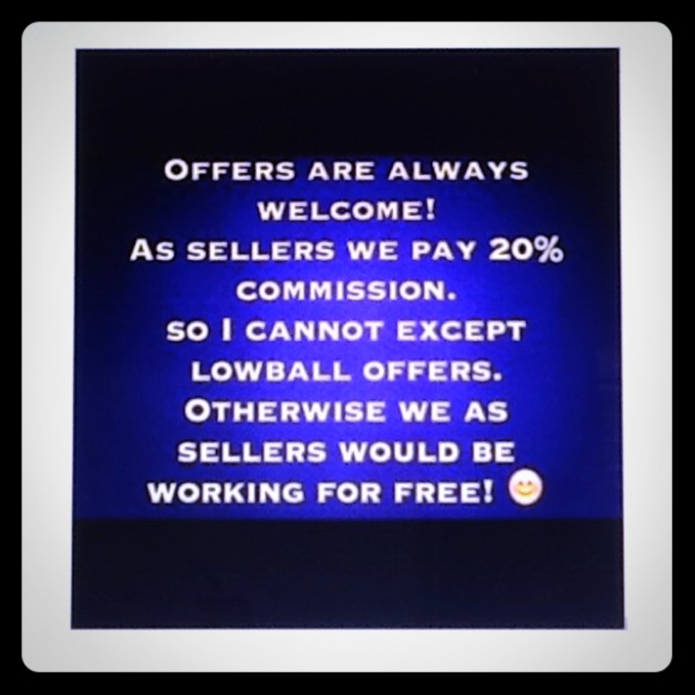 No Low Ball Offers - Reasonable Offers Considered