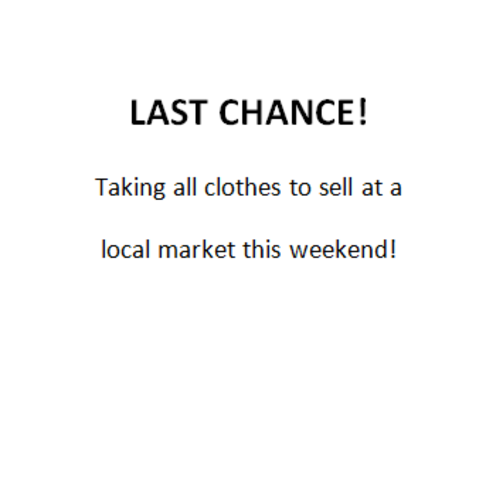 Last chance to shop current closet!
