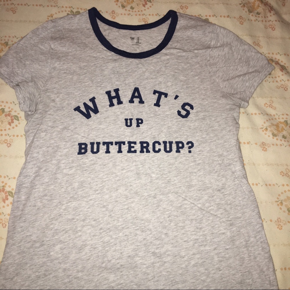"What's up buttercup?" tee
