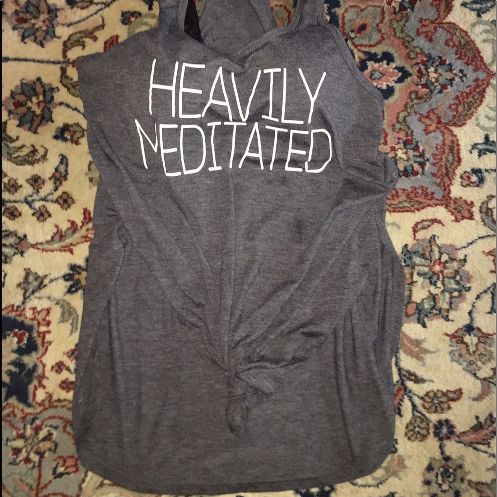 Heavily Meditated tank