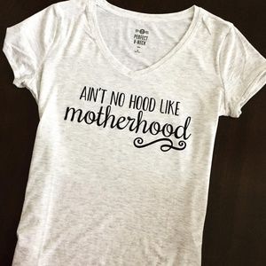 Aint no hood like motherhood ladies tee