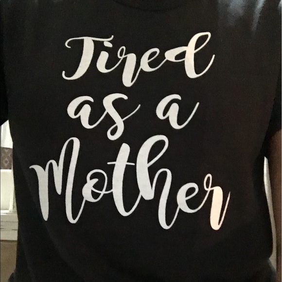 quality comfort tee for the tired as a mothers - Picture 2 of 3