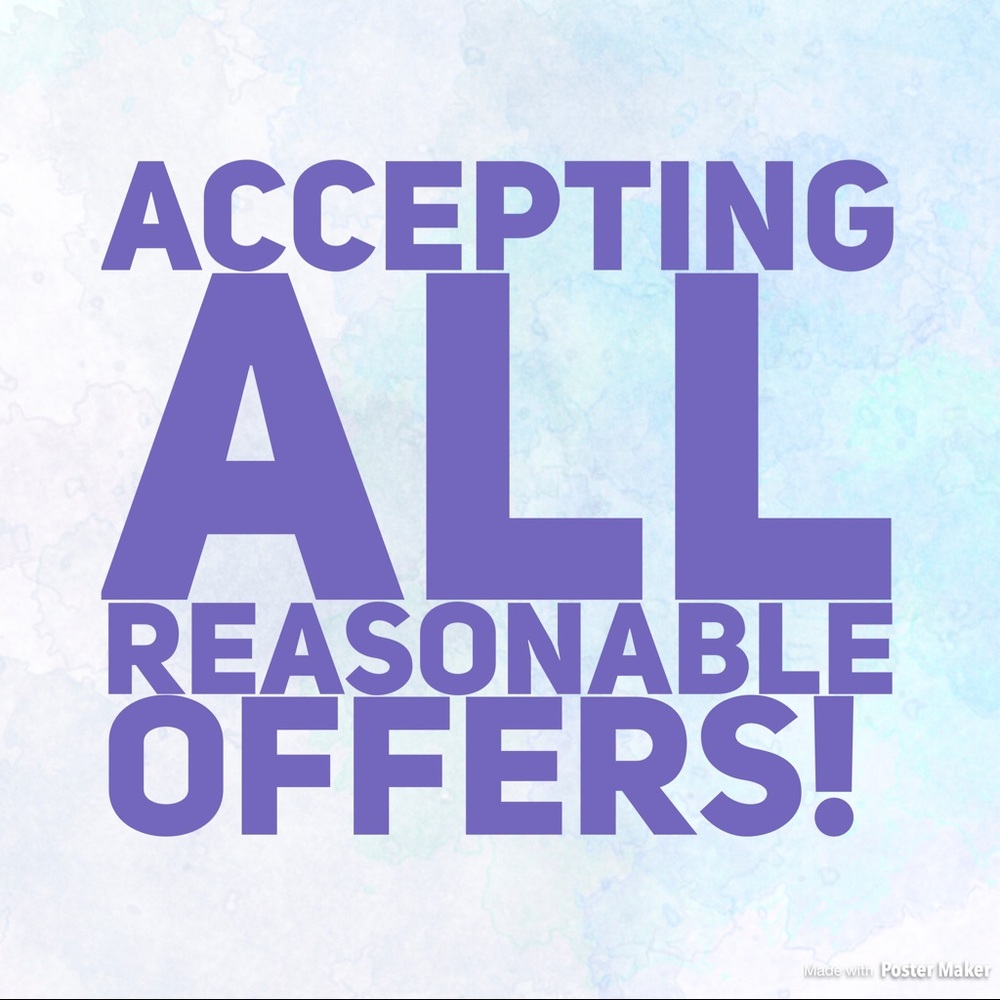 ACCEPTING ALL REASONABLE OFFERS!
