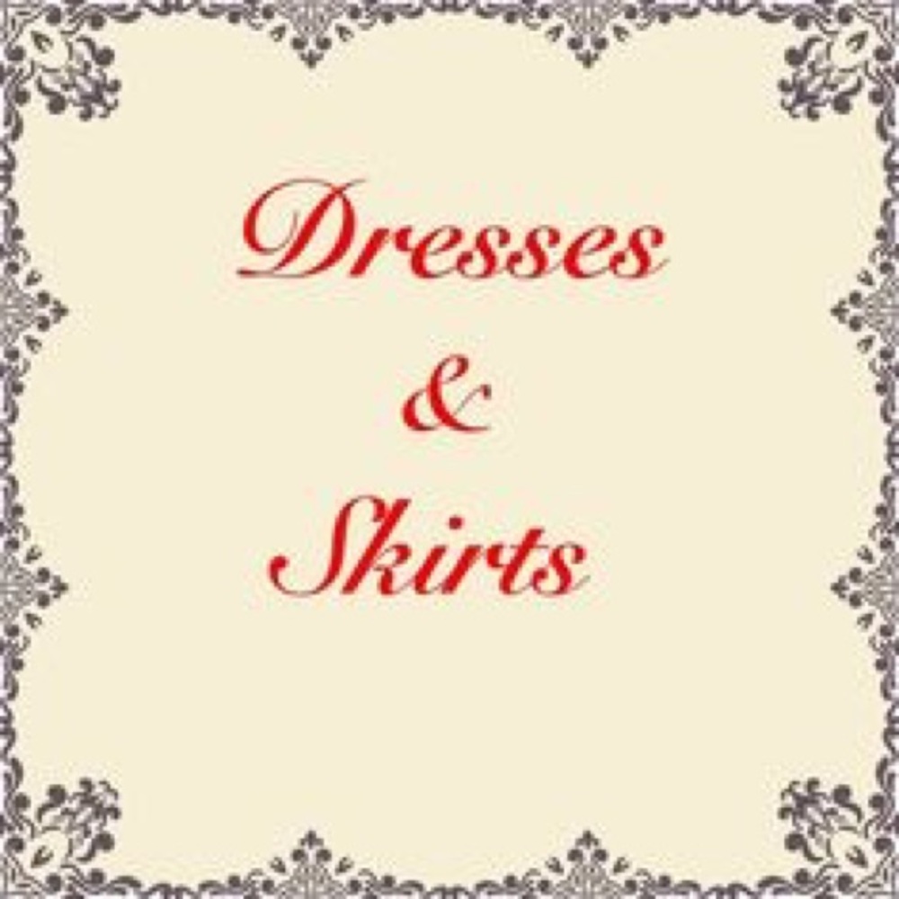 DRESSES and SKIRTS