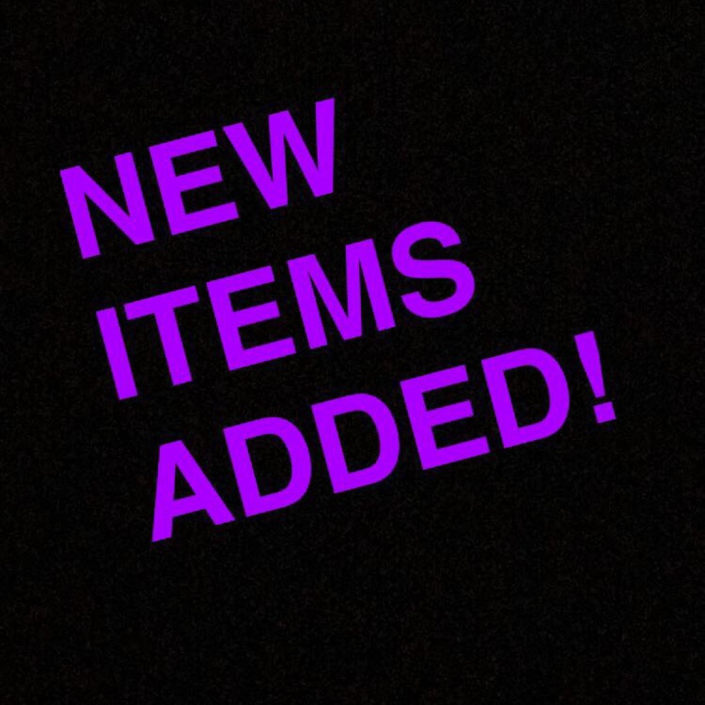 NEW ITEMS ADDED!