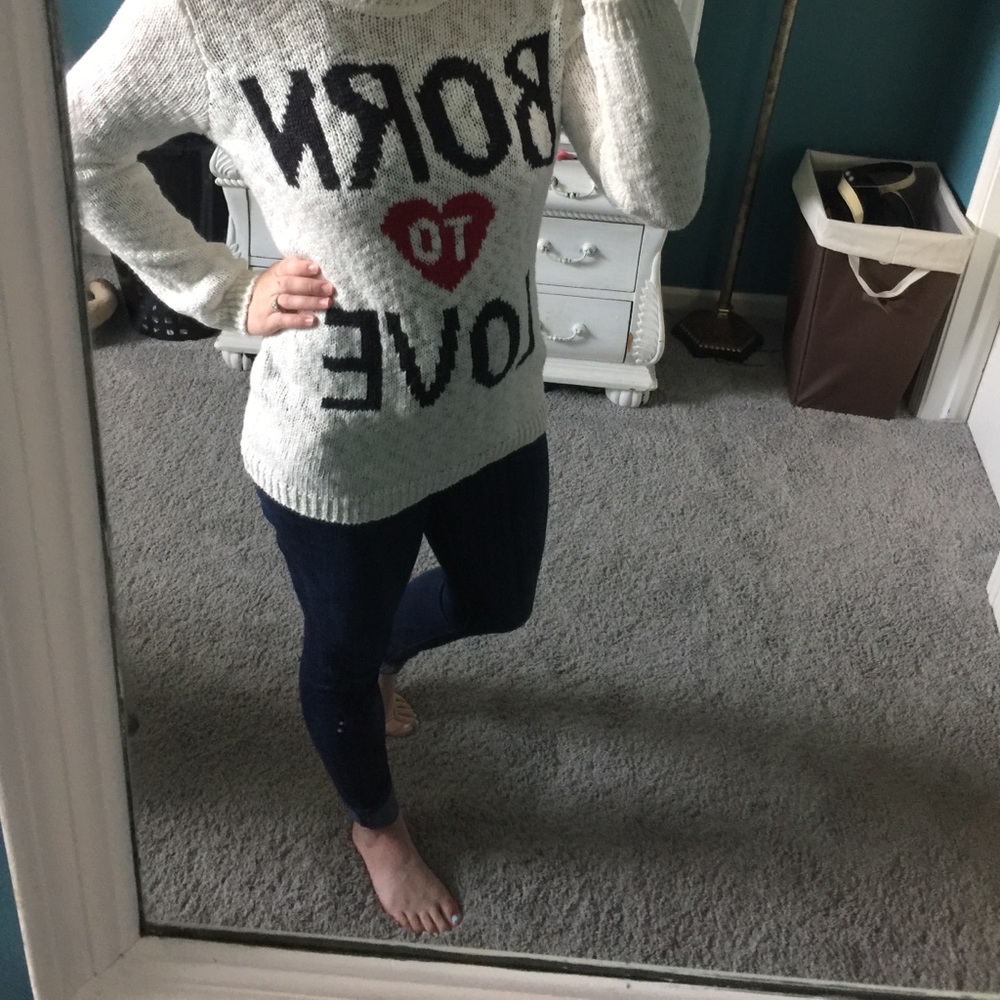 "Born to love" sweater
